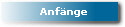Anf&auml;nge